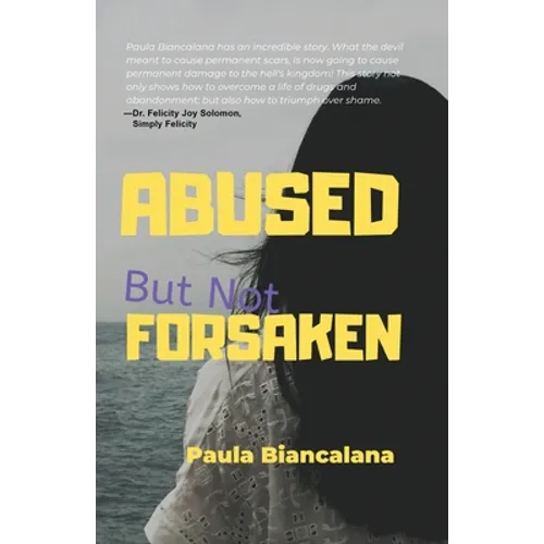 Abused But Not Forsaken