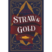 Straw & Gold