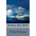 Follow His Will