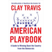 American Playbook: A Guide to Winning Back the Country from the Democrats