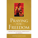 Praying for Freedom: Racism and Ignatian Spirituality in America