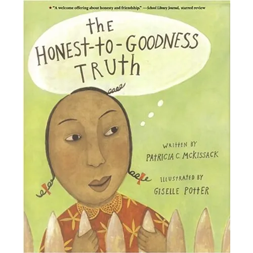 The Honest-To-Goodness Truth