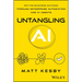 Untangling AI: Driving Business Success Through Enterprise Automation and AI Agents