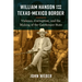 William Hanson and the Texas-Mexico Border: Violence, Corruption, and the Making of the Gatekeeper State