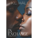 In Exchange: An Urban Thriller