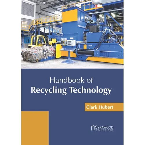 Handbook of Recycling Technology
