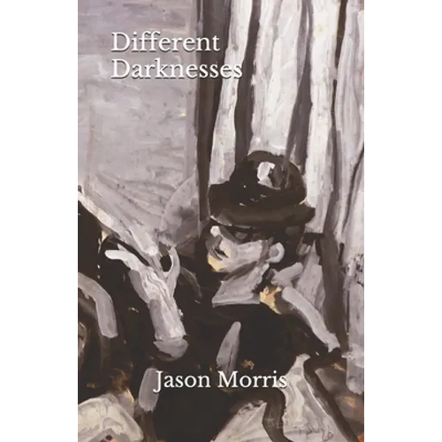Different Darknesses