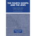 The Fourth Gospel and the Jews