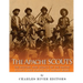 The Apache Scouts: The History and Legacy of the Native Scouts Used During the Indian Wars