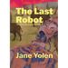 The Last Robot and Other Science Fiction Poems