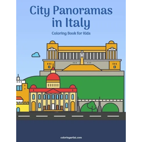 City Panoramas in Italy Coloring Book for Kids