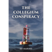 The Collegium Conspiracy