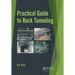 Practical Guide to Rock Tunneling