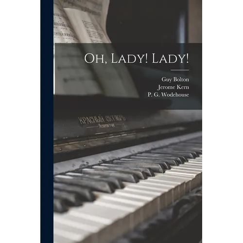 Oh, Lady! Lady!