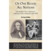 Of One Blood All Nations: John Bingham: Ohio Congressman's Diplomatic Career in Meiji Japan (1873-1885)
