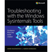 Troubleshooting with the Windows Sysinternals Tools