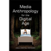 Media Anthropology for the Digital Age