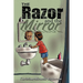 The Razor and the Mirror
