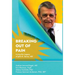Breaking Out Of Pain: The Living Legacy of John E. Sarno, MD.