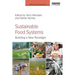 Sustainable Food Systems: Building a New Paradigm