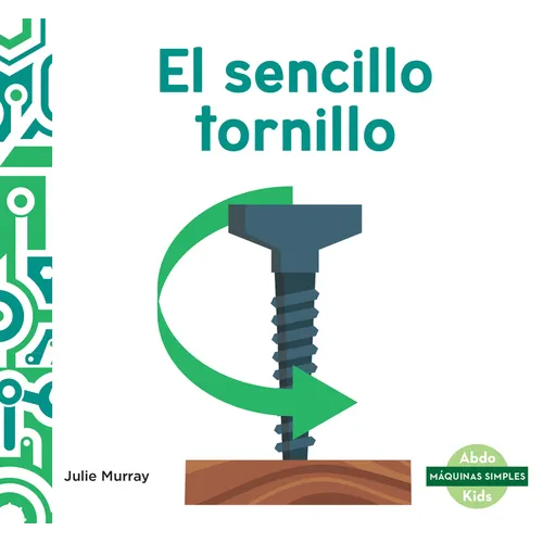 El Sencillo Tornillo (Spiffy Screw)
