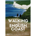 Walking The English Coast: A Beginner's Guide