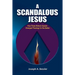 A Scandalous Jesus