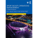 Sport Facility Operations Management: A Global Perspective