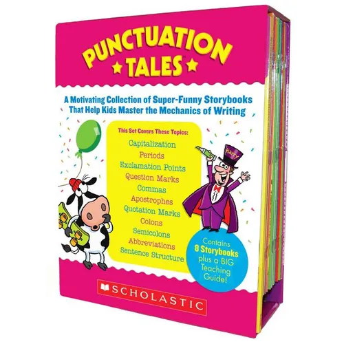 Punctuation Tales: A Motivating Collection of Super-Funny Storybooks That Help Kids Master the Mechanics of Writing [With Teacher's Guide]