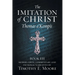 The Imitation of Christ, Book III, on the Interior Life of the Disciple, with Edits and Fictional Narrative