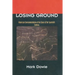 Losing Ground: American Environmentalism at the Close of the Twentieth Century