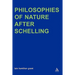 Philosophies of Nature After Schelling