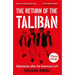 The Return of the Taliban: Afghanistan After the Americans Left
