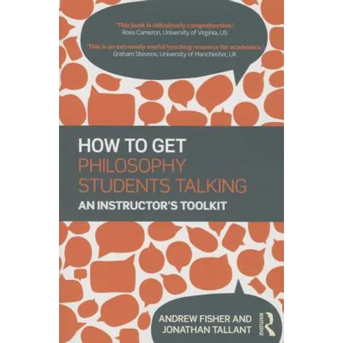 How to Get Philosophy Students Talking: An Instructor's Toolkit