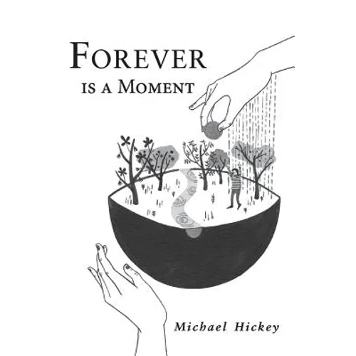 Forever is a Moment