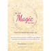 Be the Magic of You: Tools to Transform Your Life!
