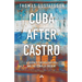 Cuba After Castro