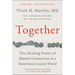 Together: The Healing Power of Human Connection in a Sometimes Lonely World