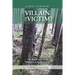 John Tornow Villain or Victim?: The Untold Story of the "Wildman of the Wynooche"