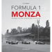 Formula 1 & Monza: A Race in Pictures