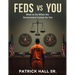 Feds Vs You: The Ultimate Guide To Beating Federal Charges
