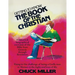 Getting to Know the Book of the Christian: Rising to the challenge of being a Godly man or Woman in the highs and lows of life.
