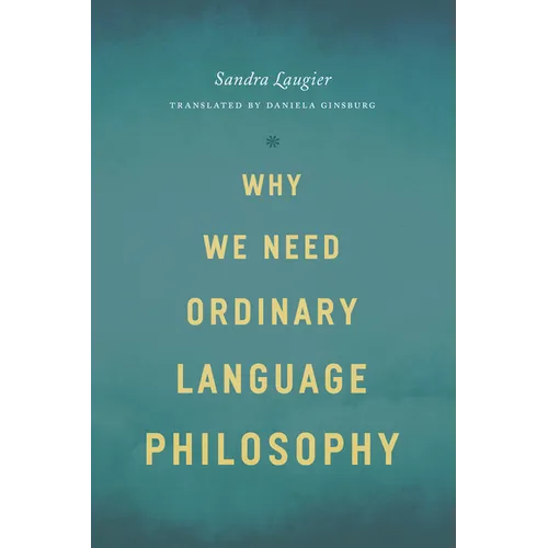 Why We Need Ordinary Language Philosophy