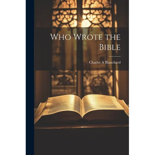Who Wrote the Bible
