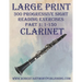 Large Print: 300 Progressive Sight Reading Exercises for Clarinet: Part 1: 1 - 150
