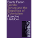 Frantz Fanon: Gender, Torture and the Biopolitics of Colonialism