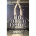The Truth Inside: Learning to love and trust ourselves from the inside out