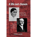A Life Not Chosen: The Story of Ethlyn Trapp and Her Father