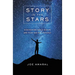 Story in the Stars: Discovering God's Design and Plan for Our Universe