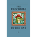 The Crocodile in the Hat: Beginner Bilingual French-English Stories For Kids